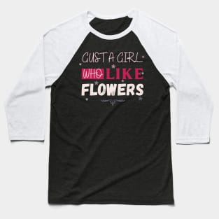 Flowers lovers design " gift for flowers lovers" Baseball T-Shirt